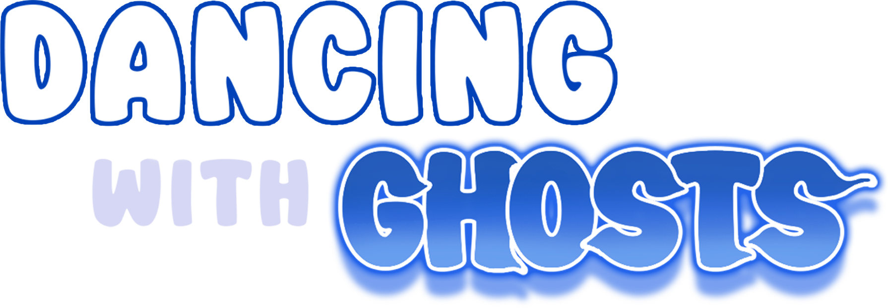 Dancing with Ghosts